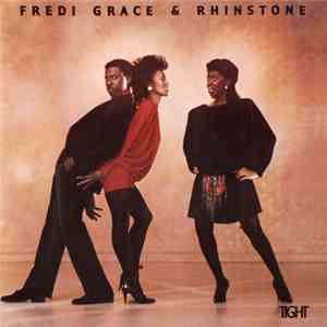Fredi Grace And Rhinstone - Tight