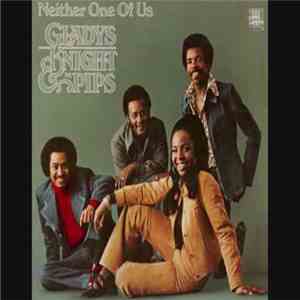 Gladys Knight And The Pips - Neither One Of Us