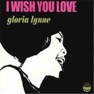 Gloria Lynne - I Wish You Love