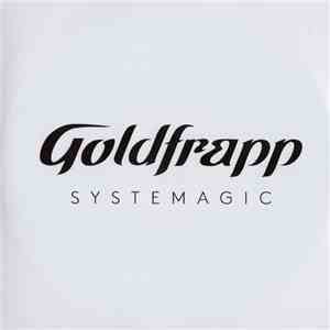 Goldfrapp - Systemagic