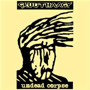 Gruuthaagy - Undead Corpse