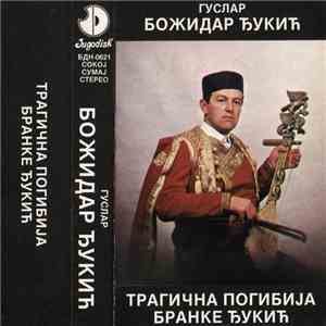 Гуслар Божидар Ђукић - Трагична Погибија Бранке Ђукић