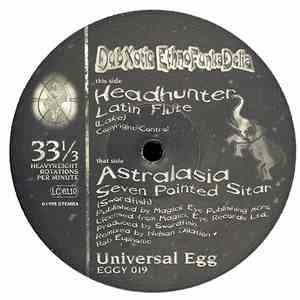 Headhunter / Astralasia - Dubxotic EthnoFunkaDelia
