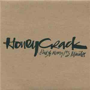 Honeycrack - King Of Misery / 5 Minutes