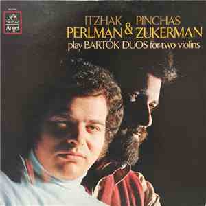Itzhak Perlman, Pinchas Zukerman - Bartok Duos For Two Violins