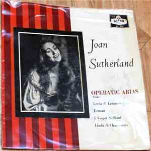 Joan Sutherland - Operatic Arias