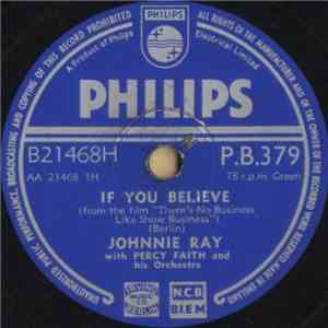 Johnnie Ray With Percy Faith And His Orchestra - If You Believe / Alexander's Ragtime Band