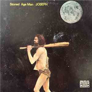 Joseph  - Stoned Age Man