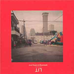 JuJu Rogers & Bluestaeb - LIT - Lost In Translation