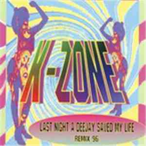 K-Zone - Last Night A Deejay Saved My Life (Remix 96)