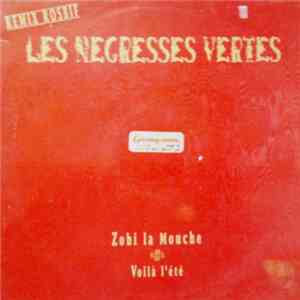 Les Negresses Vertes - Zobi La Moucha (Remix Rosbif) / Voila L'Ete