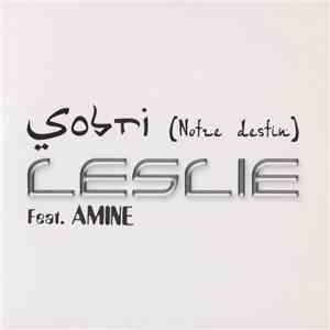 Leslie Feat. Amine - Sobri (Notre Destin)