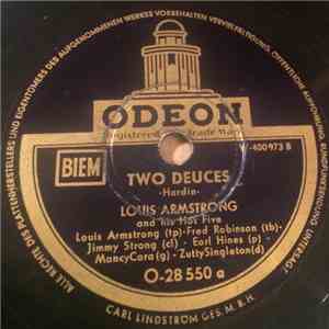 Louis Armstrong And His Hot Five - Two Deuces / Fireworks