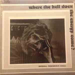 Marshall Rosenberg - Where The Hell Does The Energy Come?
