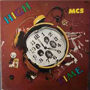 MC5 - High Time