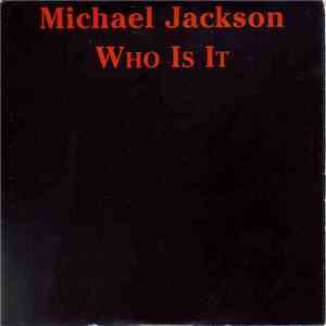Michael Jackson - Who Is It