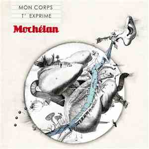Mochélan - Mon Corps T'Exprime