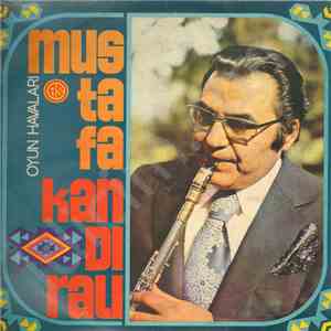 Mustafa Kandirali - Oyun Havaları