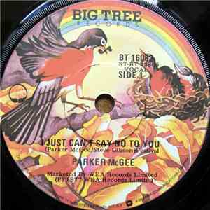 Parker McGee - I Just Can't Say No To You