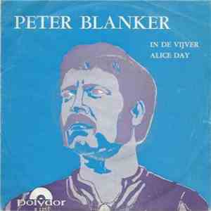 Peter Blanker - In De Vijver / Alice Day