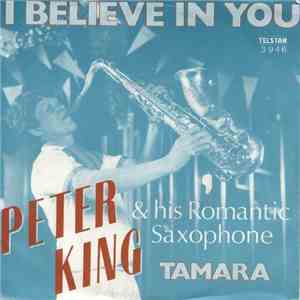 Peter King And His Romantic Saxophone - I Believe In You