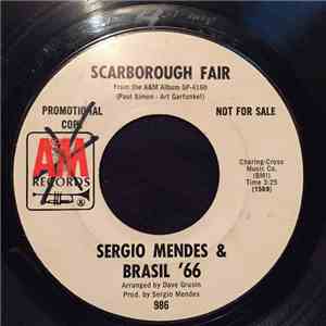 Sérgio Mendes & Brasil '66 - Scarborough Fair / Canto Triste