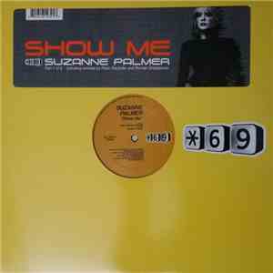 Suzanne Palmer - Show Me (Part 1 of 2)