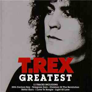 T. Rex - Greatest