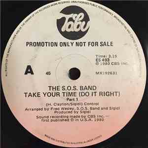 The S.O.S. Band - Take Your Time (Do It Right)