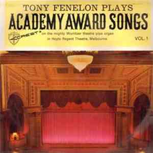 Tony Fenelon - Tony Fenelon Plays Academy Award Songs Vol. 1