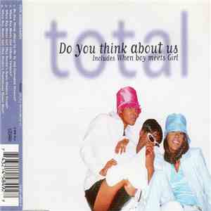 Total - Do You Think About Us