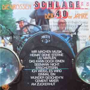 Various - Die Grossen Schlager Der 40er Jahre