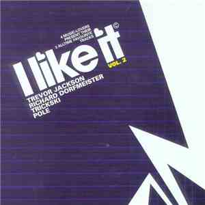 Various - I Like It Vol. 2
