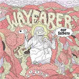 Wayfarer - Our Fathers