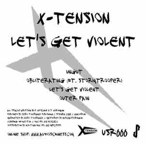 X-Tension  - Let's Get Violent