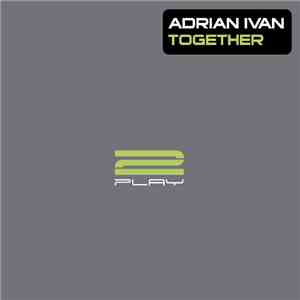 Adrian Ivan - Together