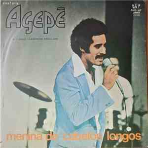 Agepê - Menina De Cabelos Longos
