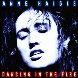 Anne Haigis - Dancing In The Fire