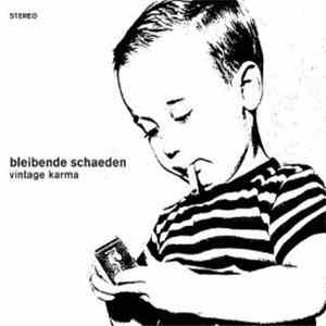 Bleibende Schaeden - Vintage Karma