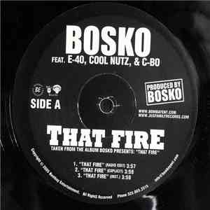 Bosko / Cool Nutz / Maniac Lok - That Fire