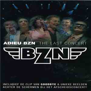 BZN - Adieu BZN - The Last Concert