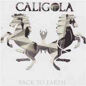 Caligola  - Back To Earth
