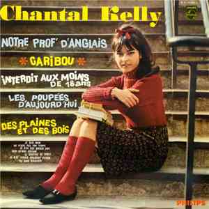 Chantal Kelly - Interdit Aux Moins De 18 Ans
