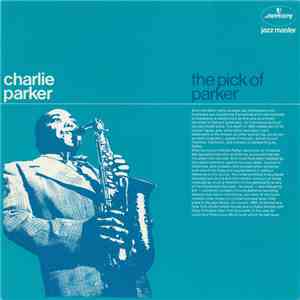 Charlie Parker - The Pick Of Parker