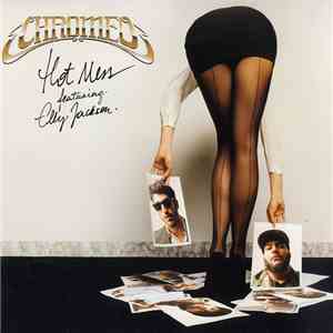 Chromeo - Hot Mess