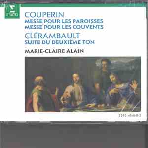 Couperin, Clérambault / Marie-Claire Alain - Messe Pour les Paroisses, Mess ...