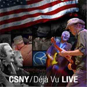 CSNY - Déjà Vu Live