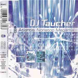 DJ Taucher - Atlantis Nonstop Megamix