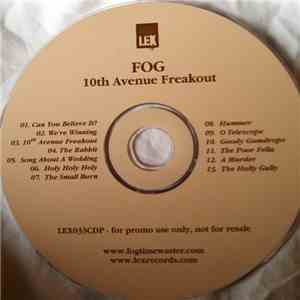 Fog - 10th Avenue Freakout