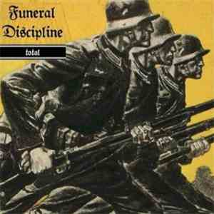 Funeral Discipline - Total